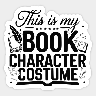 This Is My Book Character Costume Funny Sticker